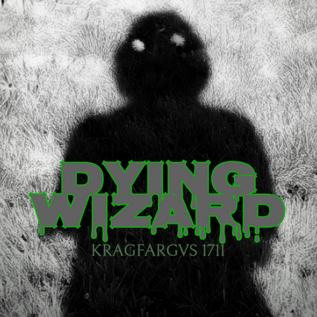 Dying Wizard