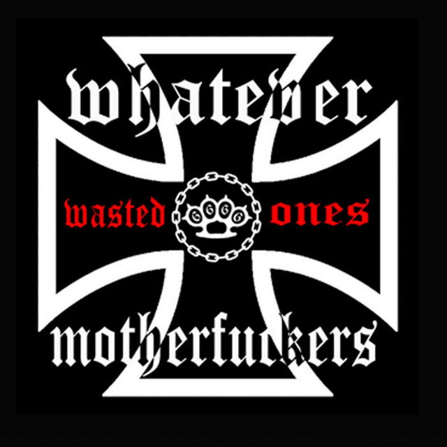 Whatever Motherfuckers
