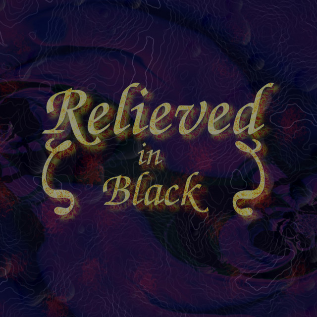 Relieved in Black
