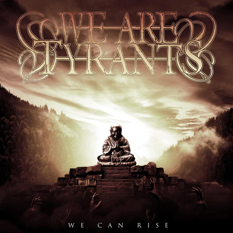 We Are Tyrants