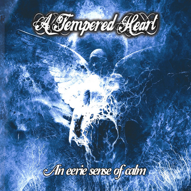 A Tempered Heart