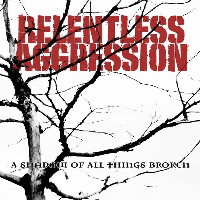 Relentless Aggression