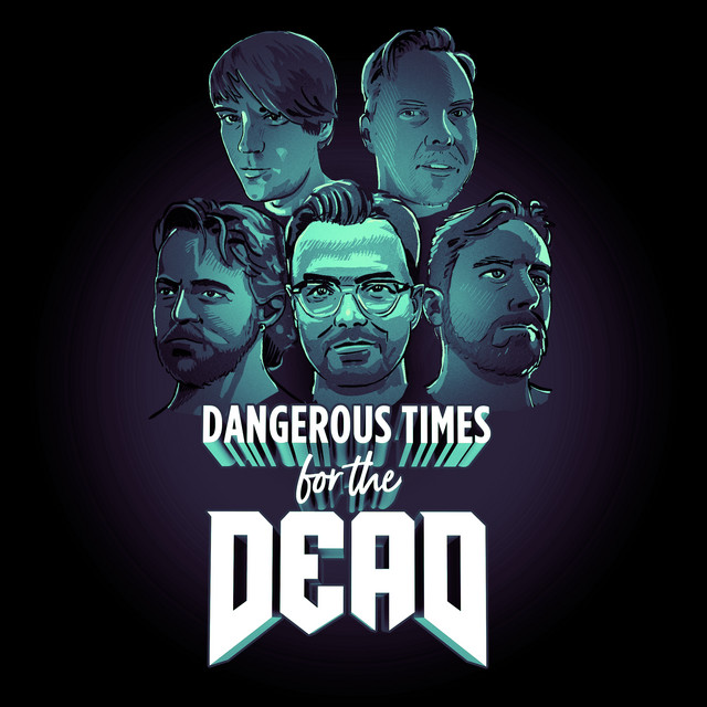 Dangerous Times for the Dead