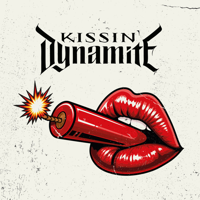 Kissin' Dynamite