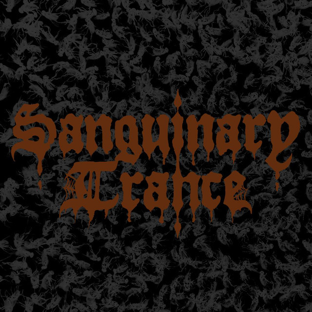 Sanguinary Trance