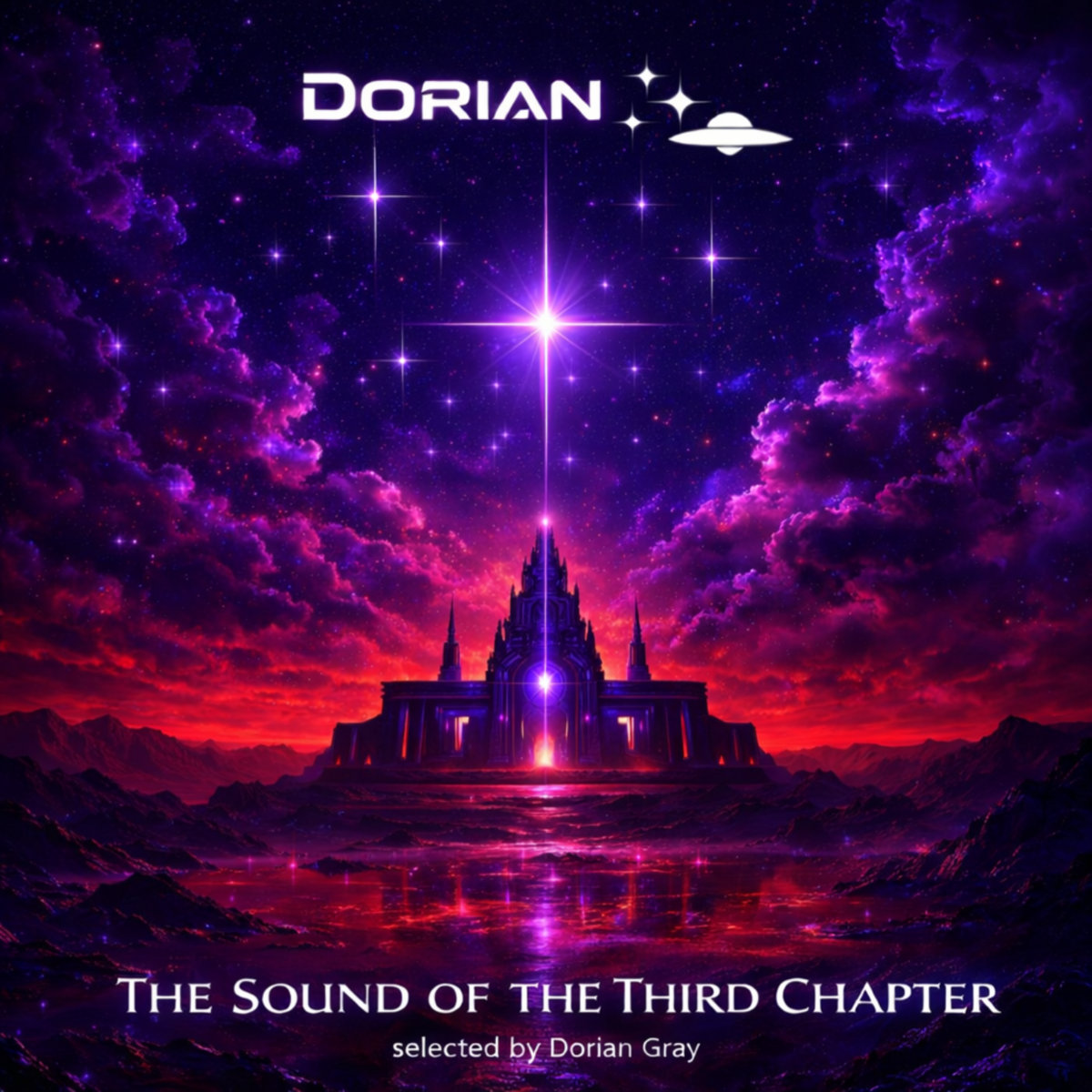 Dorian - The Sound Of The Third Chapter / Selected By Dorian Gray