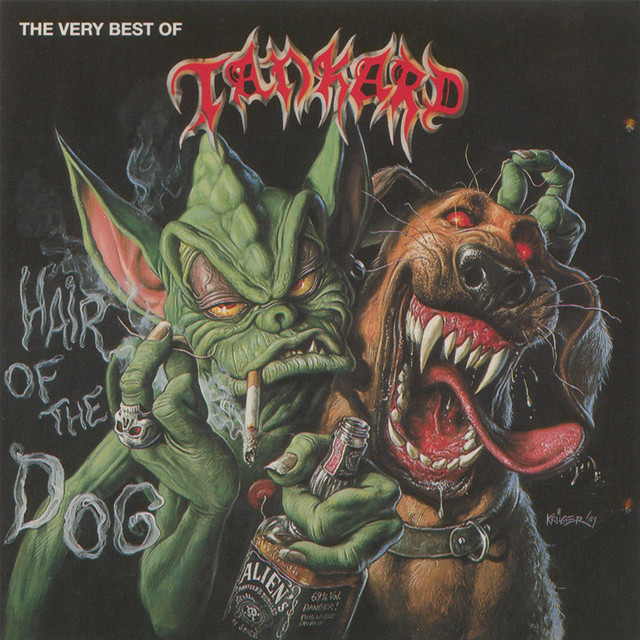 Hair of the Dog: The Very Best of Tankard (2005 Remaster)