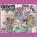 Eat Shit
