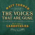The Voices that are Gone