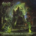 Purge The Idols Of Illusion