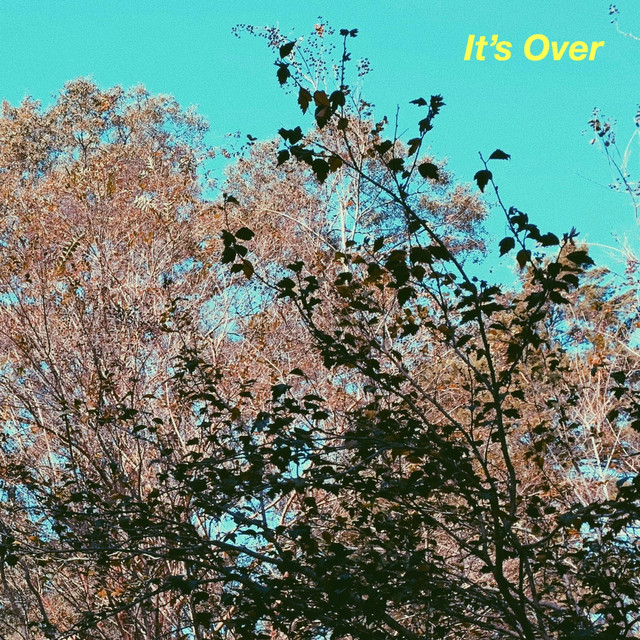 It's Over