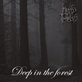 Deep in the forest