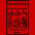 Invocation of the Profane