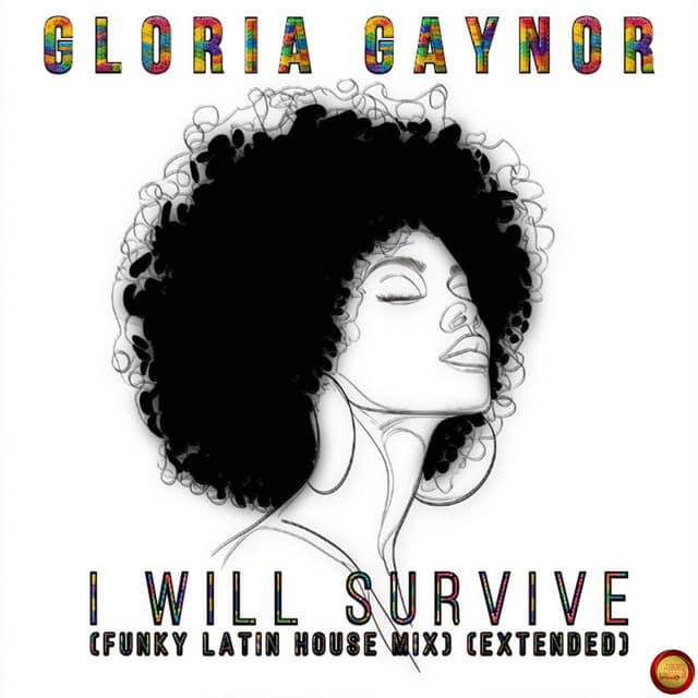 I Will Survive (Funky Latin House Mix) (Extended)