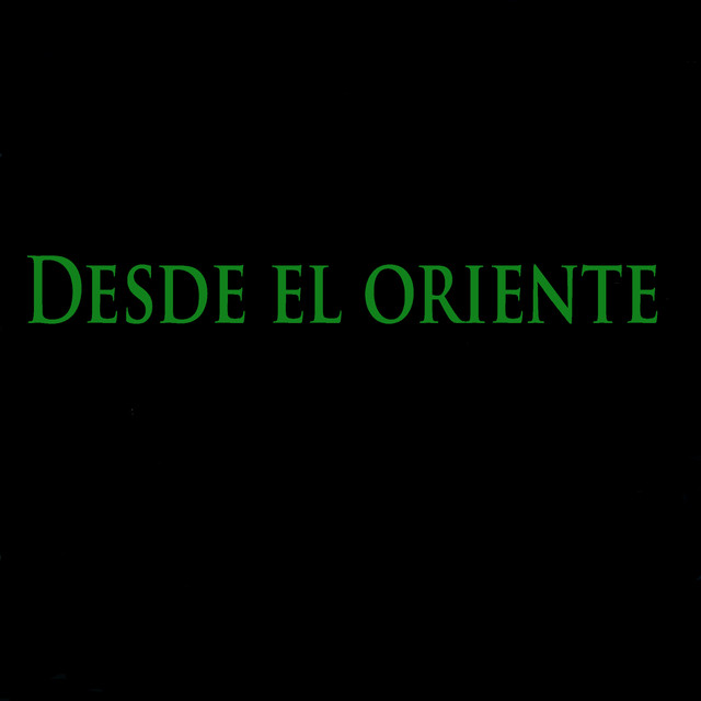 Desde El Oriente