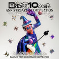 Bastl 10 Year Anniversary Compilation