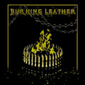 BURNING LEATHER (ORIGINAL 2021 RECORDING)