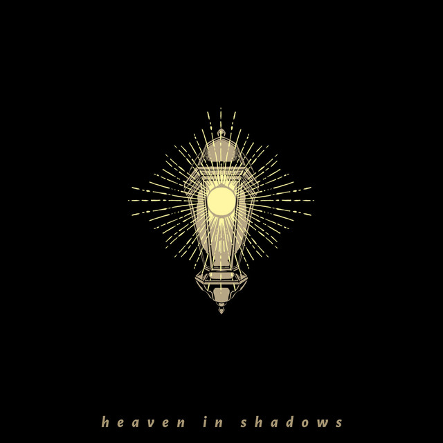 Heaven in Shadows