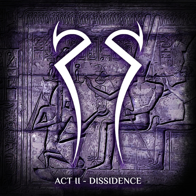 Act II: Dissidence