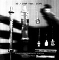K2-IMdP feat SCRPC "Discontinous Prophylactic Grafting VOL.1"