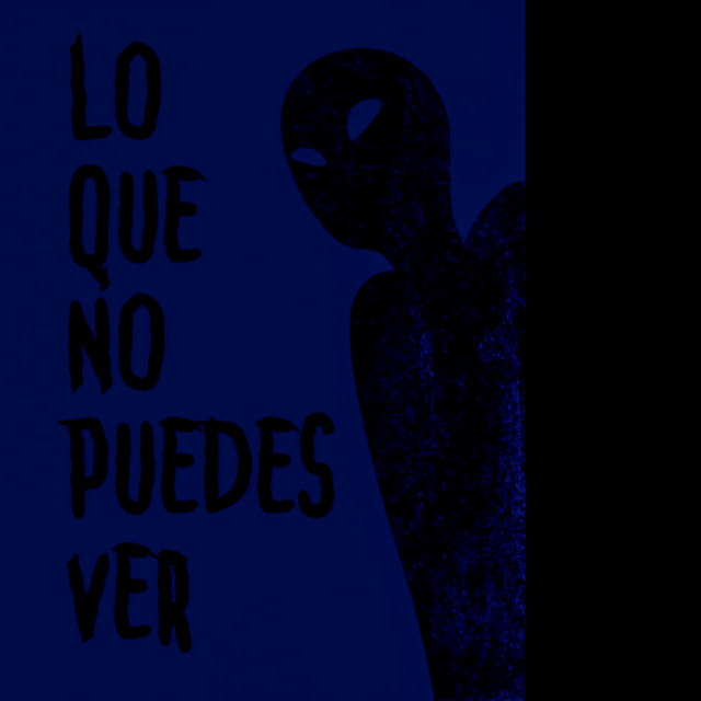 Lo que no puedes ver