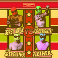 Grey Area / The Reveling / The Copyrights / Luther
