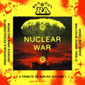 Red Hot & Ra: Nuclear War (Album Feat: Georgia Anne Muldrow, Irreversible Entanglements, Angel Bat Dawid, Malcolm Jiyane Tree-o)