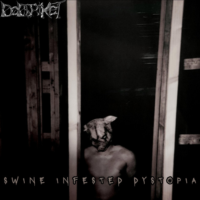 Swine Infested Dystopia