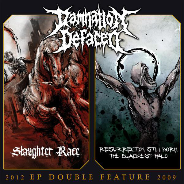 EP Double Feature: Slaughter Race / Resurrection Stillborn - The Blackest Halo