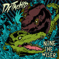 None The Wiser