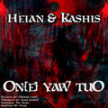 Heian and Kashis - On​(​e) yaw tuo (EP)