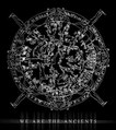 We Are the Ancients