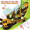 One Day In Our Life ft. Diamond D, Grand Puba, A.G, Tash, Kurious and Substantial