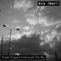 People Trapped Underneath The Sky (2014)