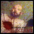 Extreme Violence