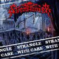 Strangle With Care