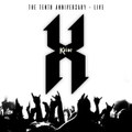X - The Tenth Anniversary (Live 2019)