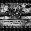 The Descent ot the source of Disorder