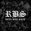 REAL BAY SHIT - The Official Compilation