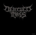 DEJECTED MASS (Demo)