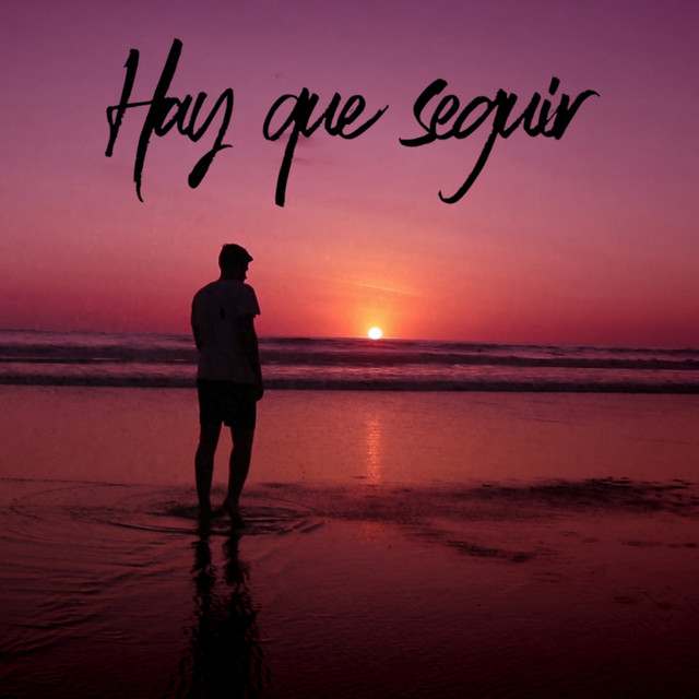 Hay Que Seguir