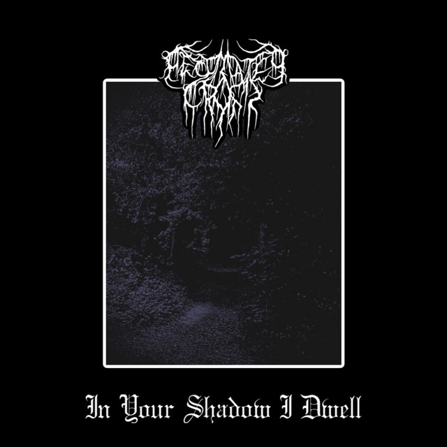 In Your Shadow I Dwell