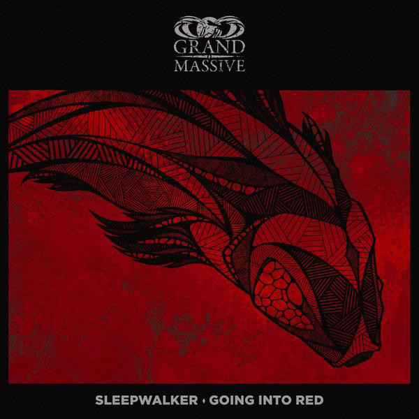 Sleepwalker / Going into red