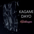 KAGAMI DAYO - Single