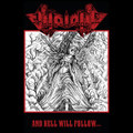 And Hell Will Follow...