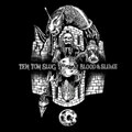 'Blood and Slime' EP