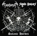 Satanic Hordes (Split w/Satan's Acolytes)