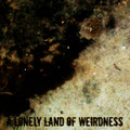 A Lonely Land Of Weirdness (Instrumental)