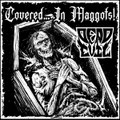 Covered... In Maggots!