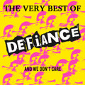 The Very Best of Defiance..And We Don't Care